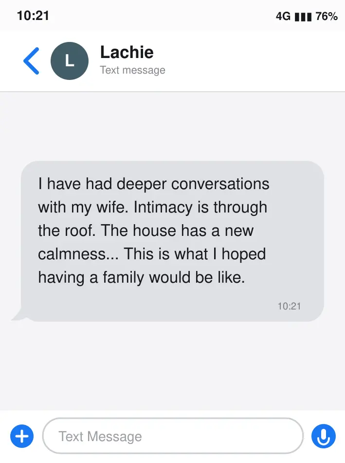 Client message about deeper conversations, stronger intimacy and a calmer home